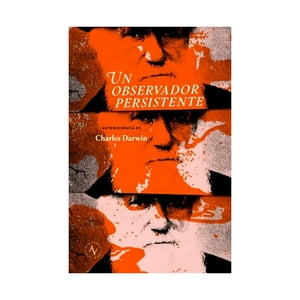 Alquimia - Libro Un Observador Persistente / Charles Darwin