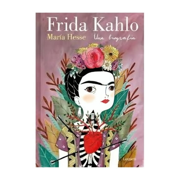 Libro Frida Kahlo Una Biografía Ne maría Hesse