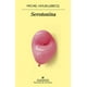 thumbnail image 1 of Serotonina - Houellebeuq, Michel, 1 of 2