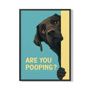 Creango - Cuadro Poster Enmarcado Perro You Are Pooping Decorativo