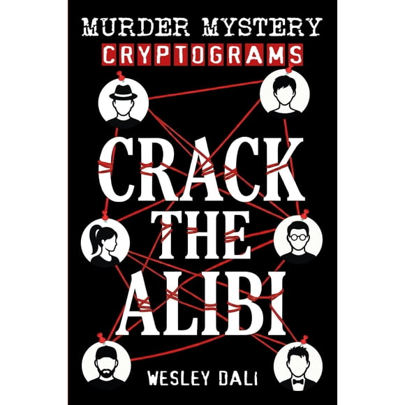 Crack the Alibi: acertijos criptogramas de misterio y asesinato para adultos