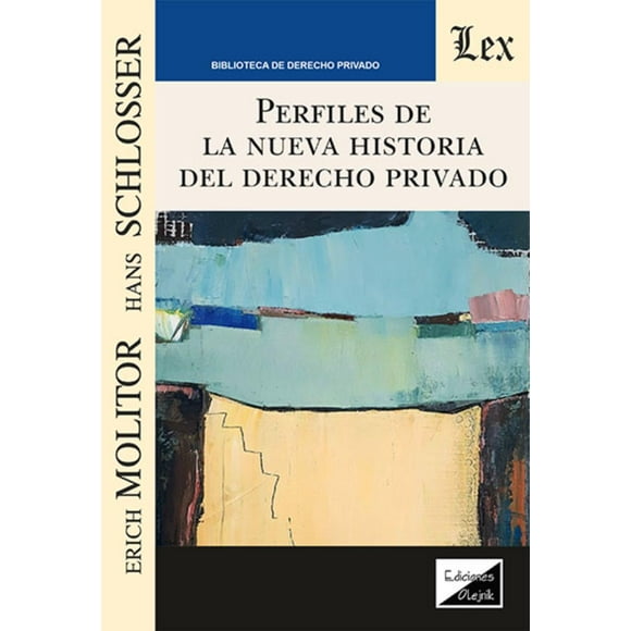 LIBRO PERFILES DE LA NUEVA HISTORIA DEL DERECHO PRIVADO - M