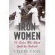 thumbnail image 1 of Mujeres de Hierro: Las Damas que Ayudaron a Construir el Ferrocarril, 1 of 1