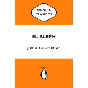 Penguin Clásicos - Libro El Aleph - Jorge Luis Borges