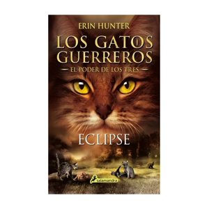 Salamandra Infantil Y Juvenil - Eclipse (Los Gatos Guerreros | El Poder De Los Tres 4) / 81