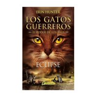 Salamandra Infantil Y Juvenil - Eclipse (Los Gatos Guerreros El Poder De Los Tres 4) 81