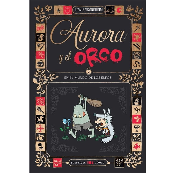 En el mundo de los elfos. Aurora y el Orco 2