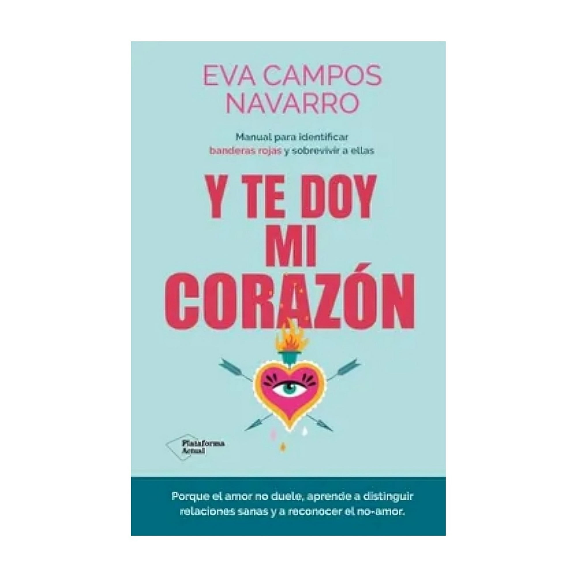 Plataforma - Libro Y Te Doy Mi Corazon / 144