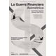 thumbnail image 1 of Libro La Guerra Financiera Asimétrica: Manual de Inversión, 1 of 1