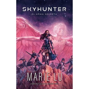Ediciones Urano - Libro Skyhunter - Volumen 1
