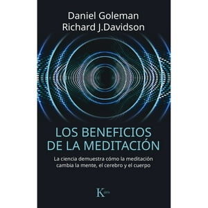 Editorial Kairos - Libro Beneficios De La Meditación, L