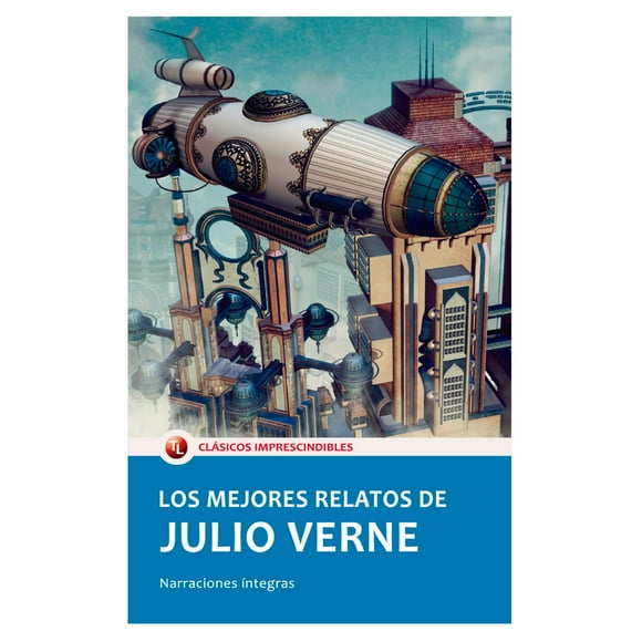 MESTAS EDICIONES JULIO VERNE FUE UN ESCRITOR. POETA Y DRA