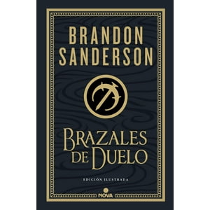 Nova - Libro Brazales De Duelo (Ed. Ilustrada) - Brandon Sanderson