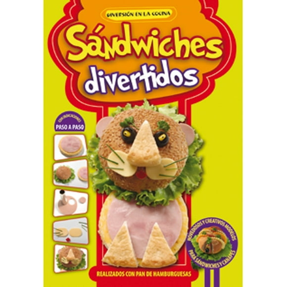 Libro SERIE DIVERSIÓN EN LA COCINA - SANDWICHES DIVERTIDOS