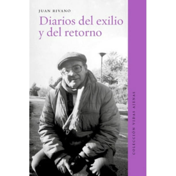 DIARIO DEL EXILIO Y EL RETORNO | Lider