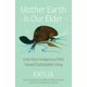 thumbnail image 1 of Madre Tierra es Nuestra Anciana: Un Camino Indígena del Norte hacia la Vida Sostenible, 1 of 1