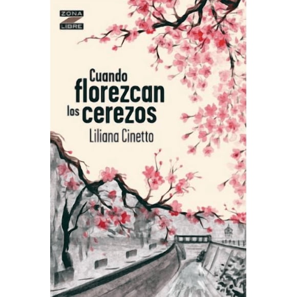 Cuando Florezcan Los Cerezos