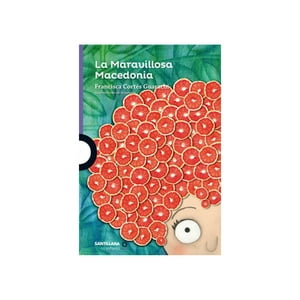 Santillana - Libro La Maravillosa Macedonia