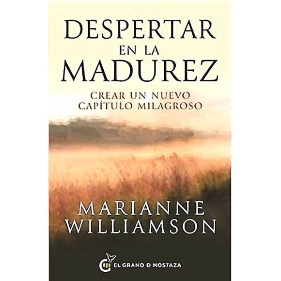 Libro Despertar En La Madurez - Marianne Williamson