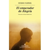 Anagrama - Libro El Emperador De Alegria - Ocean Vuong