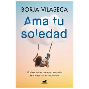 Vergara - Libro Ama Tu Soledad