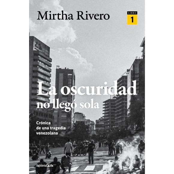 Libro Editorial Alfa: La oscuridad no llegó sola