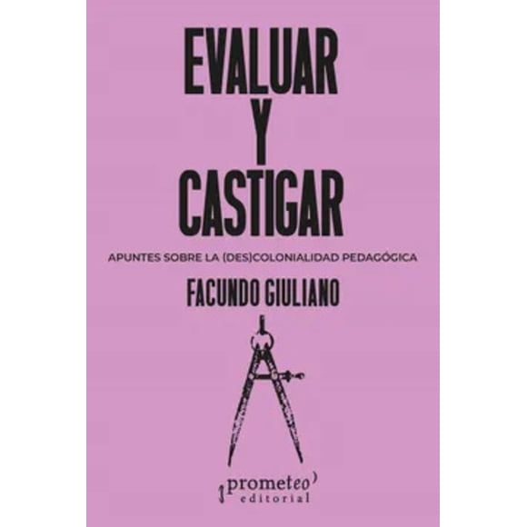 LIBRO Evaluar Y Castigar