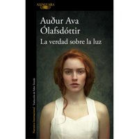 Alfaguara - Libro La Verdad Sobre La Luz