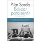 thumbnail image 1 of Educar Para Sentir Sentir Para Educar, 1 of 1