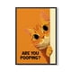 thumbnail image 1 of Cuadro Poster Enmarcado Gato You Are Pooping Decorativo, 1 of 1