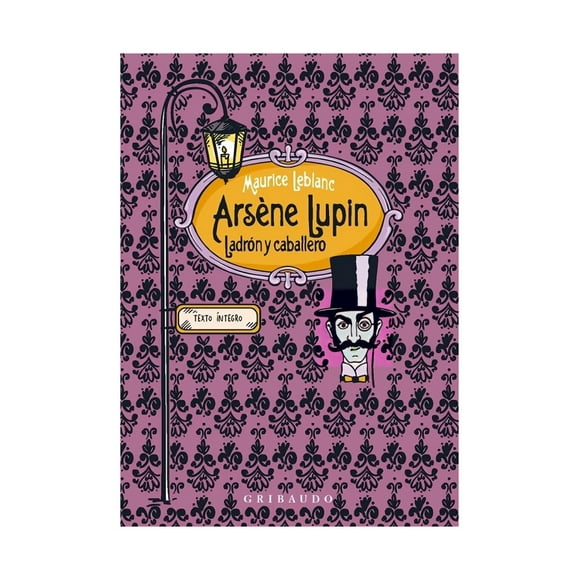 Libro Arsene Lupin Ladron Y Caballero Maurice Leblanc