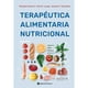 thumbnail image 1 of Terapéutica Alimentaria Nutricional, 1 of 4
