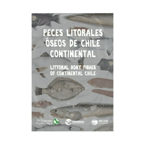 Libro Peces Litorales Óseos De Chile Continental fundación