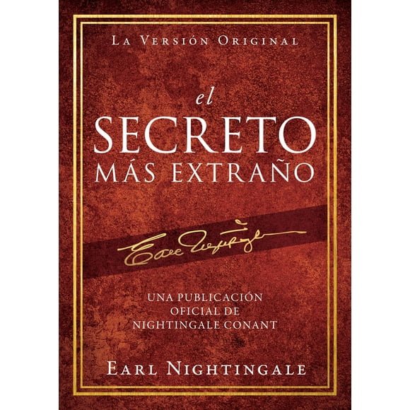 Libro Sound Wisdom el Secreto Más Extraño (Publicación oficial de Nightingale Conant) (edición en español)