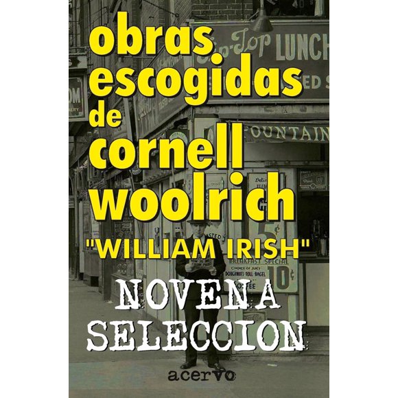 Libro Editorial Acervo Obras Escogidas de Cornell Woolrich