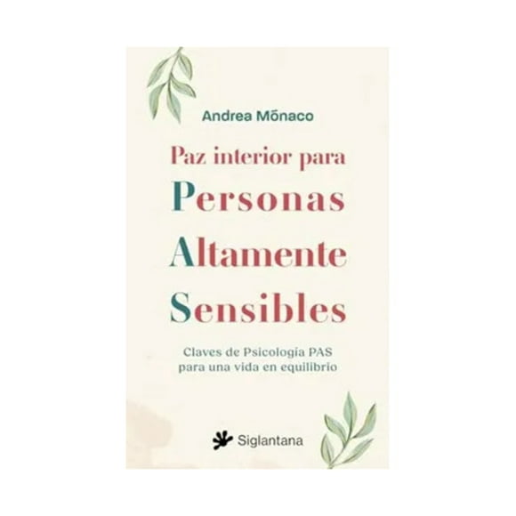 LIBRO Paz Interior Para Personas Altamente Sensibles - Andrea Mónaco