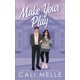 thumbnail image 1 of Make Your Play: A Marriage of Convenience Hockey Romance (Aston Archers Hockey), 1 of 1