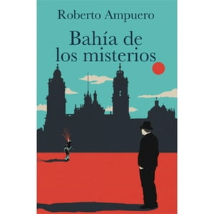 Debolsillo - Libro Bahia De Los Misterios