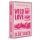 thumbnail image 1 of Book Bloom Books Wild Love (Edición estándar) (Rose Hill, 1), 1 of 1