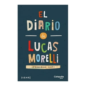 Catapulta Junior - Libro El Diario De Lucas Morelli / 165