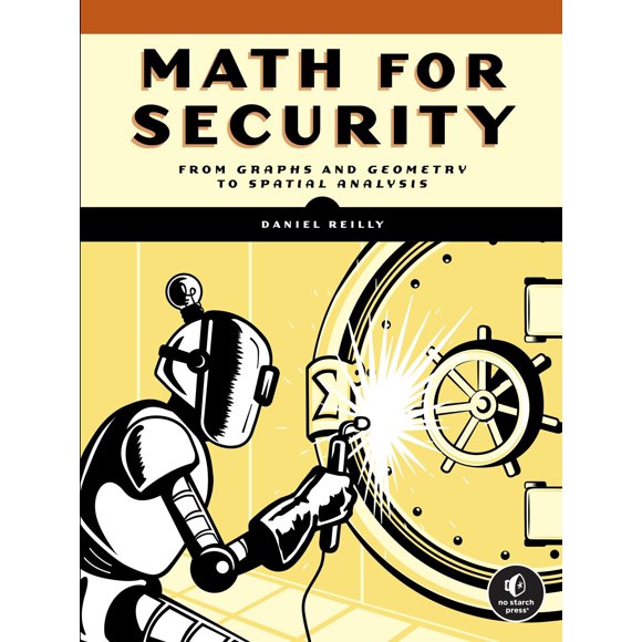 Math for Security: De los Gráficos y la Geometría al Análisis Espacial - No Starch Press
