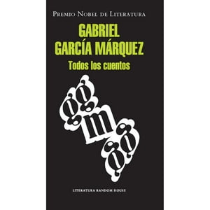 Literatura Random House - Libro Todos Los Cuentos