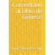 thumbnail image 1 of Comentario del libro del Génesis (edición en español), 1 of 1