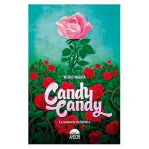 Arechi - Manga Candy Candy: La Historia Definitiva ( 2ª Ed. )