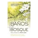 thumbnail image 1 of Libro Baños Del Bosque - Annette Bernjus,anna Cavlius, 1 of 2