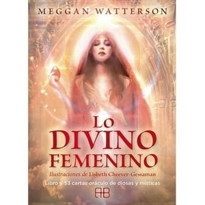 Arkano - Lo Divino Femenino (Libro + Cartas) - Meggan Watterson