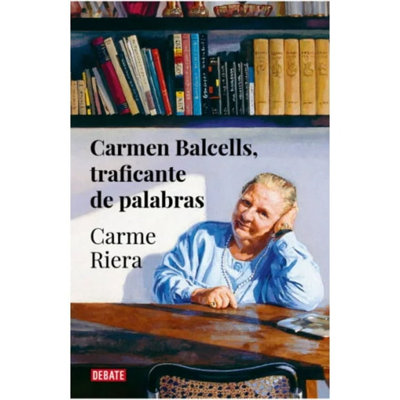Libro Carmen Balcells, Traficante De Palabras