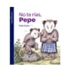 thumbnail image 1 of Libro No Te Rias Pepe Keiko Kasza, 1 of 2