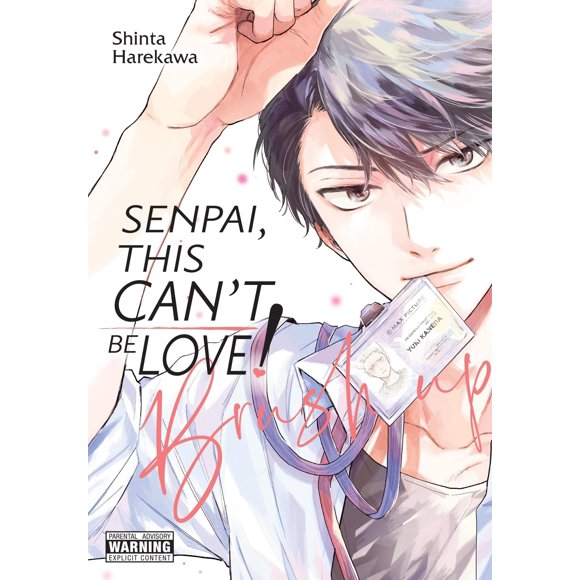 Libro Yen Press Senpai, ¡Esto no puede ser amor! Brush Up (Volumen 2)