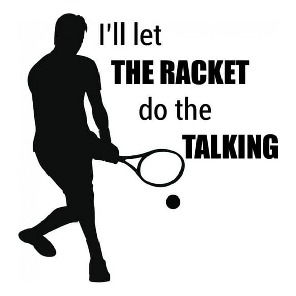 Decomural Let The Racket Do The Talking Tennis WS-43054